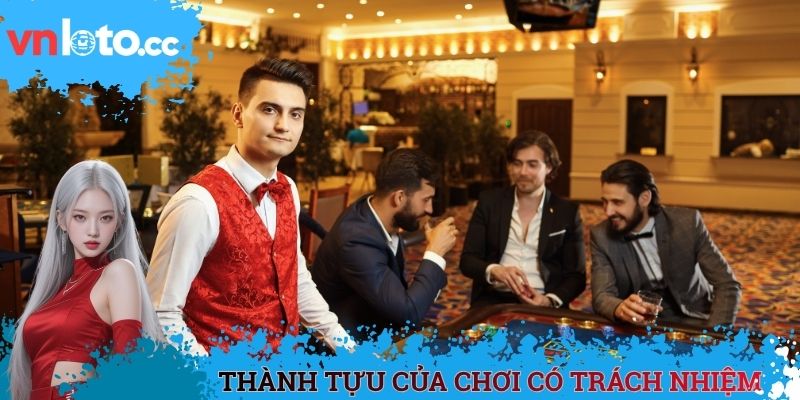 Thành tựu của chơi có trách nhiệm