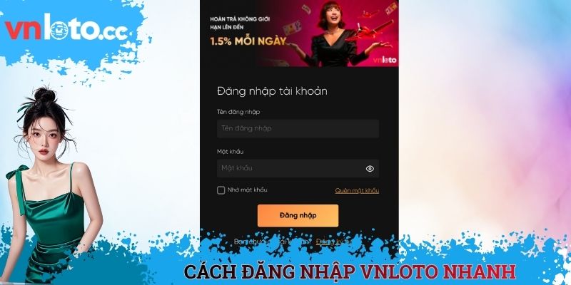 Cách đăng nhập VNLOTO nhanh