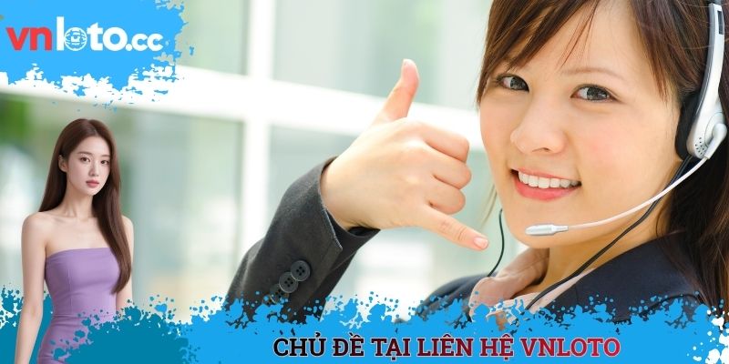 Chủ đề tại liên hệ VNLOTO